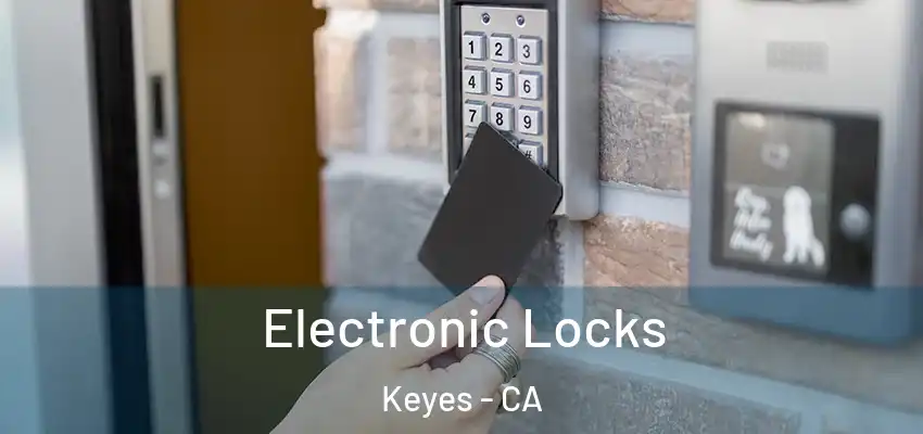  Electronic Locks Keyes - CA